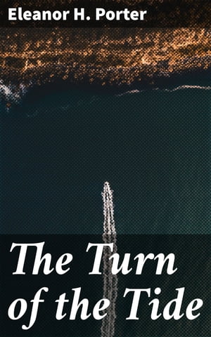 The Turn of the Tide The Story of How Margaret S