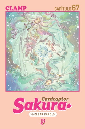 Cardcaptor Sakura - Clear Card Capítulo 067