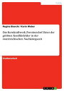 Das Kernkraftwerk Zwentendorf. Einer der gr ten Konfliktfelder in der sterreichischen Nachkriegszeit Der Konflikt【電子書籍】 Regina Bianchi