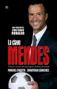 La clave Mendes Todos los secretos del mejor agente de f?tbol del mundo【電子書籍】[ M...