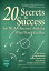 20 Secrets to Success for NCAA Student-Athletes Who Won’t Go Pro【電子書籍】[ Rick Burton ]