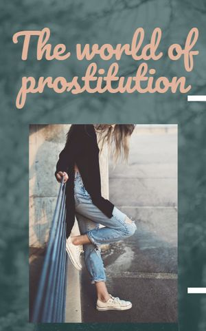 The world of prostitution