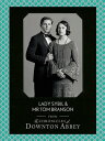 Lady Sybil and Mr Tom Branson (Downton Abbey Shorts, Book 4)【電子書籍】 Jessica Fellowes