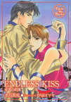 ENDLESS KISS【電子書籍】[ 水月真兎 ]