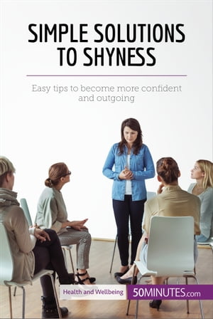 Simple Solutions to Shyness