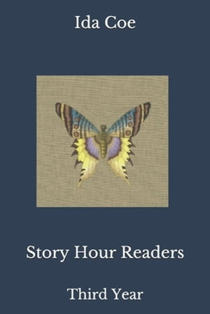 Story Hour Readers Third YearŻҽҡ[ Ida Coe ]