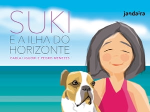 Suki e a ilha do horizonteŻҽҡ[ Carla Liguori ]