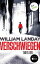 Verschwiegen Thriller: Was, wenn dein eigenes Kind ein M?rder ist? Die Romanvorlage der fesselnden TV-Serie!Żҽҡ[ William Landay ]