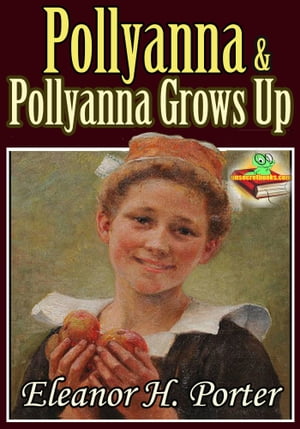 Pollyanna : Pollyanna Grows Up