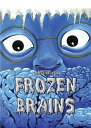 ŷKoboŻҽҥȥ㤨The Mystery of the Frozen BrainsŻҽҡ[ Marty Chan ]פβǤʤ1,063ߤˤʤޤ