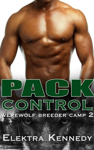 Pack Control Werewolf Breeder Camp, #2【電子