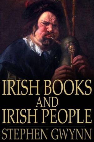 Irish Books and Irish PeopleŻҽҡ[ Stephen Gwynn ]