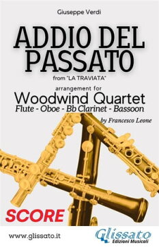 Addio del Passato - Woodwind Quartet (score) from