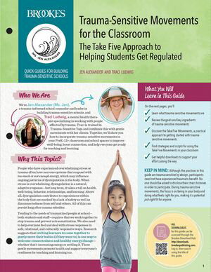 Trauma-Sensitive Movements for the Classroom The Take Five Approach to Helping Students Get Regulated