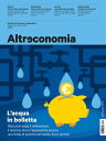 Altreconomia 213 - Marzo 2019 Otto anni dopo il referendum, il servizio idrico rappresenta ancora una fonte di profitto per pochi. Ecco perche?