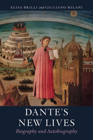 Dante’s New Lives