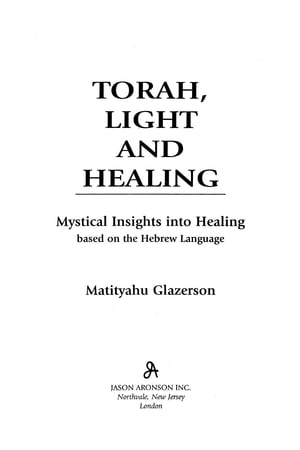 Torah, Light and Healing