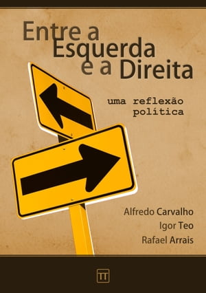 Entre a Esquerda e a Direita