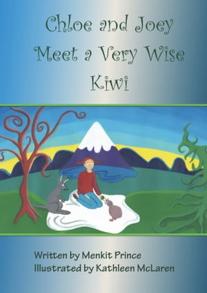 Chloe and Joey Meet a Very Wise Kiwi【電子書