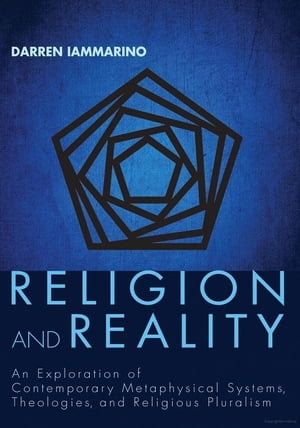 Religion and Reality An Exploration of Contempor