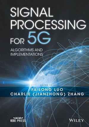 ŷKoboŻҽҥȥ㤨Signal Processing for 5G Algorithms and ImplementationsŻҽҡۡפβǤʤ17,281ߤˤʤޤ