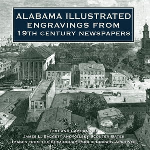 Alabama IllustratedŻҽҡ[ James L. Baggett ]