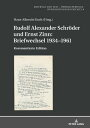 Rudolf Alexander Schroeder und Ernst Zinn: Briefwechsel 1934?1961 Kommentierte Edition