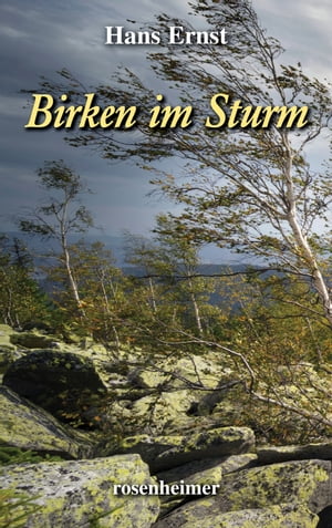 Birken im Sturm【電子書籍】[ Hans Ernst ]