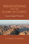 Meditations on the Glory of Christ Genesis Through 2 ChroniclesŻҽҡ[ J. Craig Chaffin ]