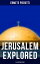 Jerusalem Explored (Illustrated Edition)