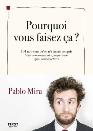 Pourquoi vous faisez a 【電子書籍】 Pablo Mira