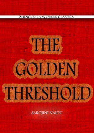 THE GOLDEN THRESHOLD