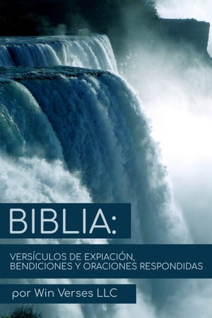 Biblia: Versículos de Expiación, Bendiciones y Oraciones Respondidas