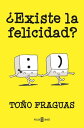 Existe la felicidad Del running al sofathl n: c mo escapar del negocio de la felicidad para alcanzar el bienestar.【電子書籍】 To o Fraguas