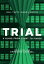 Trial