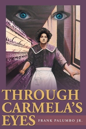 Through Carmela's Eyes