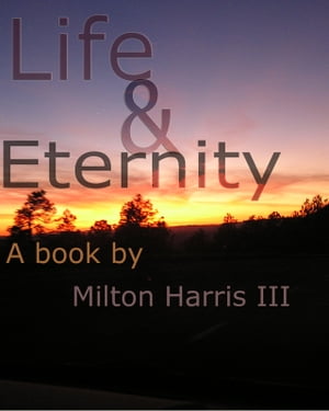 Life and Eternity