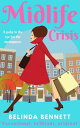 Midlife Crisis【電子書籍】[ Belinda Bennett ]