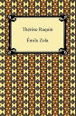 Th r se Raquin【電子書籍】 mile Zola