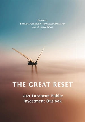 The Great Reset 2021 European Public Investment OutlookŻҽҡ[ Floriana Cerniglia ]