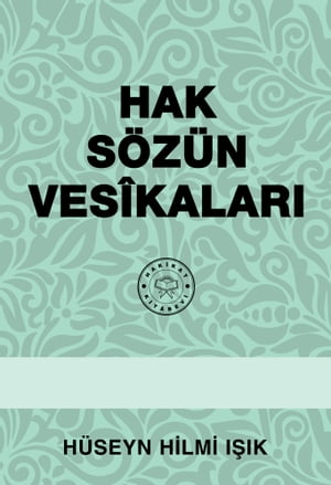 Hak Sözün Vesîkaları