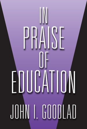 In Praise of Education