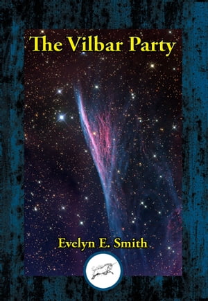 The Vilbar Party【電子書籍】[ Evelyn E. Sm