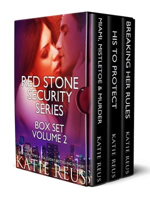 Red Stone Security Series Box Set - Volume 2【電子書籍】[ Katie Reus ]