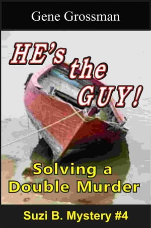 He's the Guy!: Suzi B. Mystery #4
