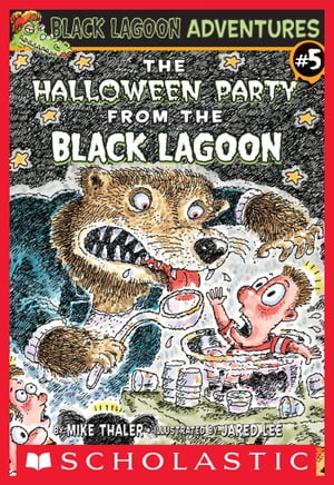 The Halloween Party from the Black Lagoon (Black Lagoon Adventures #5)【電子書籍】[ Mike Thaler ]