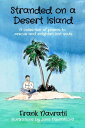 Stranded on a Desert Island A collection of poems to rescue and enlighten lost souls【電子書籍】 Frank Navratil