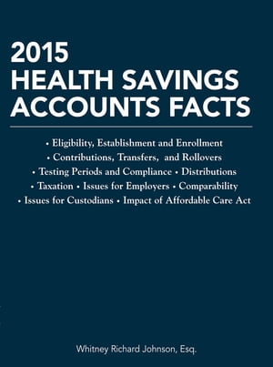 2015 Health Savings Accounts Facts