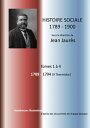 HISTOIRE SOCIALISTE sous la direction de JEAN JAURES Tomes 1 ? 4 1789-1792 (9 Thermidor)