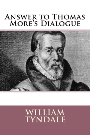 Answer to Thomas More's Dialogue